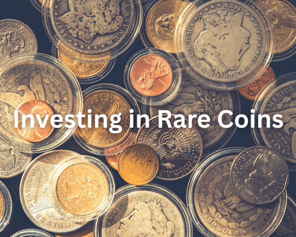 Pile of rare coins with "investing in rare coins" text