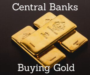 Why do central banks buy gold